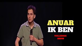 ANUAR - IK BEN.. | Stand up Comedy Special ( Volledige Show )