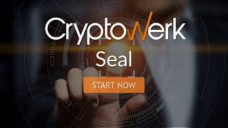Cryptowerk Seal How it Works