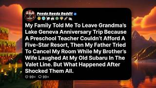 My Family Told Me To Leave Grandma’s Lake Geneva Anniversary Trip Because A Preschool Teacher...