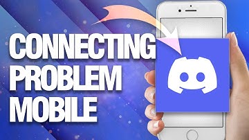 How To Fix Discord Connecting Problem Mobile | Easy Quick Guide