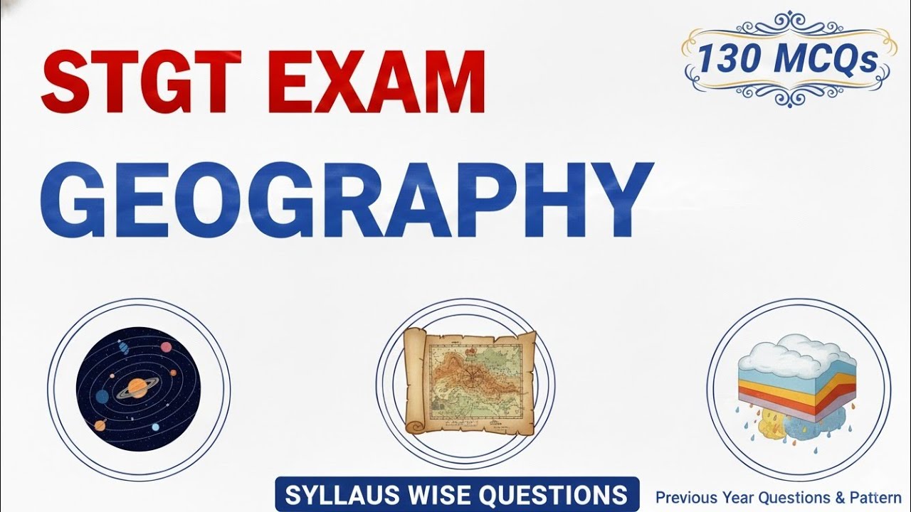 STGT EXAM - Geography ll 130 MCQ II SOCIAL SCIENCE II TRIPURA TRBT II STGT EXAM Questions Paper ll 