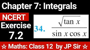 Class 12 Exercise 7.2 Question 34 | Maths Chapter 7 Integrals NCERT Solutions by JP Sir