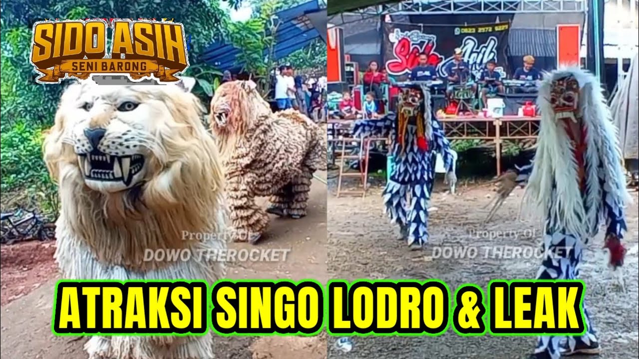Atrak Singo Lodro & Leak - Seni Barong SIDO ASIH Jepara