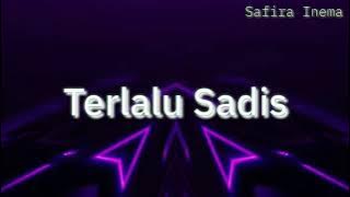 Safira Inema - Terlalu Sadis ||Musik Lirik Lagu Random