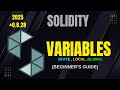 Variables in Solidity Explained | State, Local & Global Variables (For Beginners)