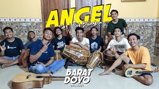 ANGEL (CAK BLANGKON) - KETIKA SEMUANYA TERASA BEGITU ABOT || COVER BARAT DOYO TEAM