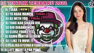 DJ TIARA X YO NDAK MAMPU AKU | TIKTOK VIRAL TERBARU 2022 FULL BASS