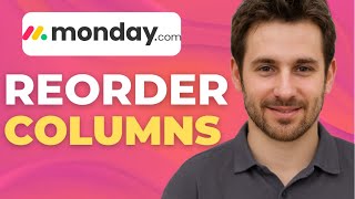 How To Reorder Columns In Monday.com How To Reorder Columns In Monday Com Easy Tutorial