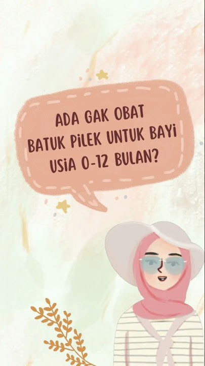 Obat batuk pilek untuk bayi 0-12 bulan, #paling #rekomendasi APA Ya??