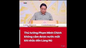 Thủ tướng Phạm Minh Chính đã khóc khi nhắc tới Làng Nủ trong trận bão lũ Yagi