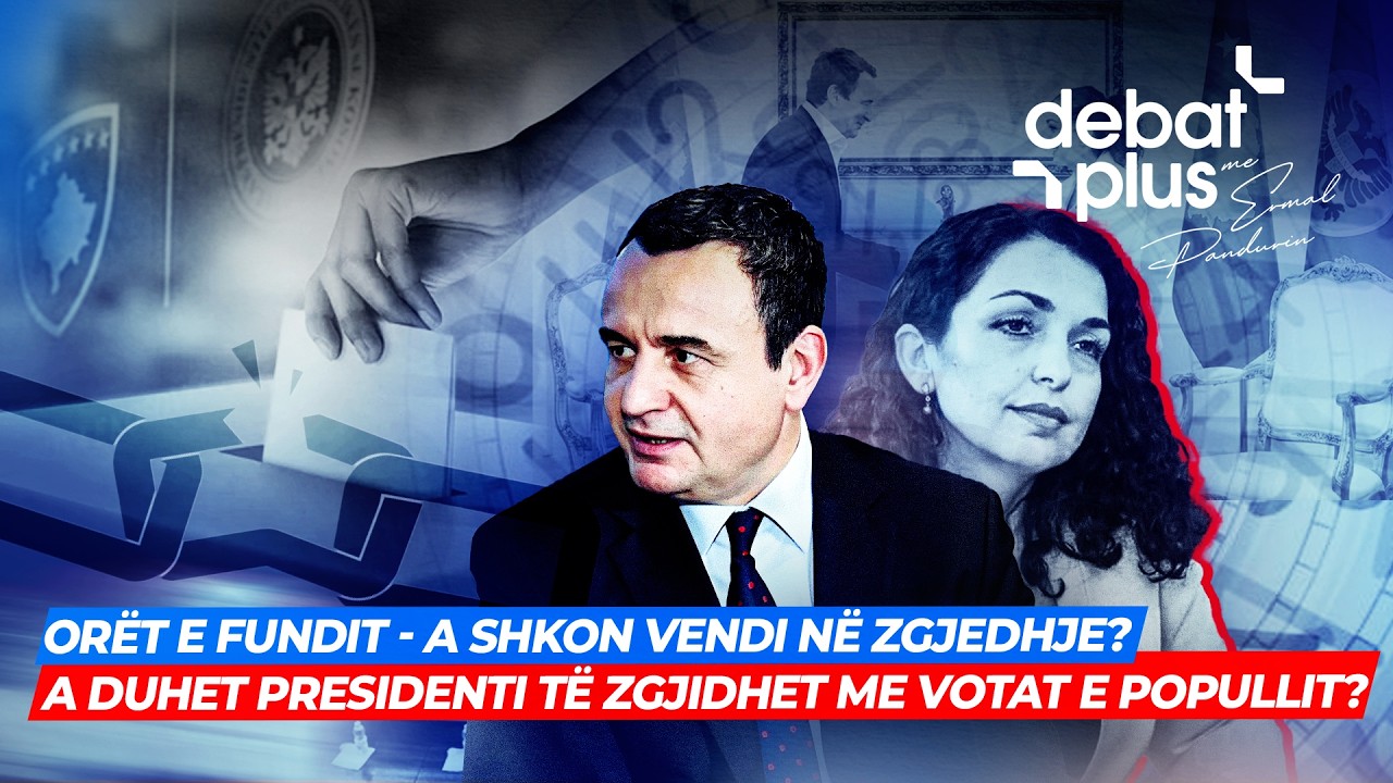 🔴ORËT E FUNDIT - A SHKON VENDI NË ZGJEDHJE? /A DUHET PRESIDENTI TË ZGJIDHET ME VOTAT E POPULLIT?