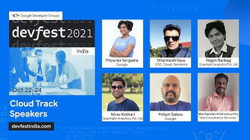 3. Introducing Speakers for Cloud Track | Devfest India 2021