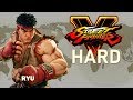 Street Fighter V - Ryu Arcade Mode (HARD)