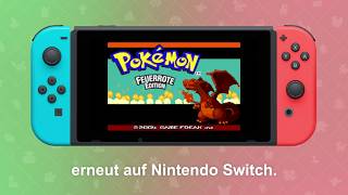 Pokémon Feuerrote Edition und Pokémon Blattgrüne Edition auf Nintendo Switch 🔥🍃