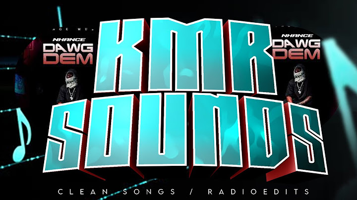Nhance  - Dawg Dem (Clean Radio Edit)(KMRSounds) #nhance