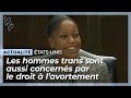 Tatsunis  les hommes trans sont aussi concerns par le droit  lavortement  actualit