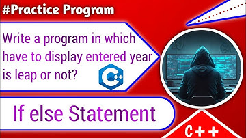 Check if a Year is a Leap Year or Not || C++ Code #coding #programming #ifelse