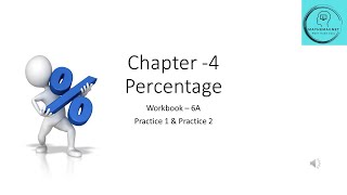 Percentage Chapter 4 Grade 6 A Workbook  Practice 1 and Practice 2