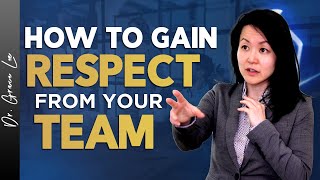 6 Ways to Make Your Team Respect You Immediately - Executive Coaching for Leaders