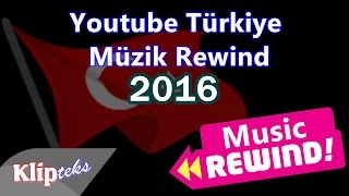 YouTube Türkiye Müzik Rewind (2016)