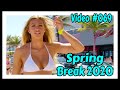 Spring Break 2020 / Fort Lauderdale Beach / Video #069