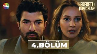 Bereketli Topraklar 4 .Bölüm