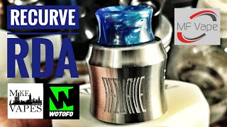 Recurve RDA - Wotofo/Mike Vapes - review, rebuild & wicking