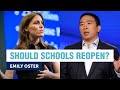 Are there benefits to reopening schools? | Yang Speaks
