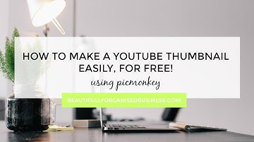 How to make a YouTube thumbnail for free using picmonkey