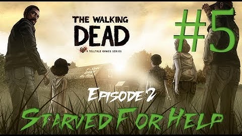 The Walking Dead: The Game - Episode 2 - Starved For Help - Part 5 [HD]