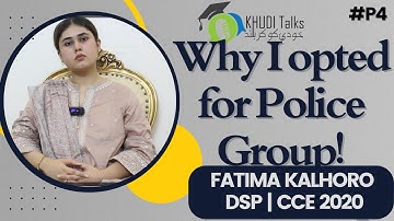 Why I Opted for Police Group! | DSP Fatima Kalhoro | CCE 2020 | Khudi Talks