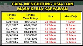Cara Menghitung Usia dan Masa Kerja di Excel Secara Otomatis | Tutorial Mudah