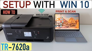 Canon Pixma TR7620a Setup With Windows Laptop, Install Drivers, Print & Scan Video.