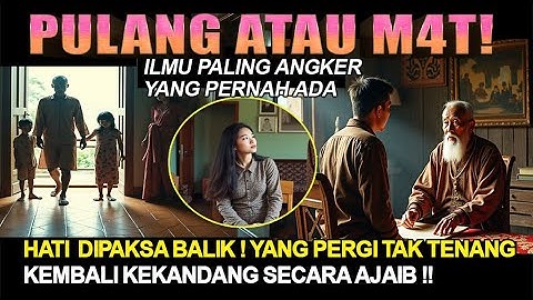 JANGAN COBA COBA ! ILMU PUTER GILING PALING ANGKER ! Yang Pergi Dipaksa Pulang !