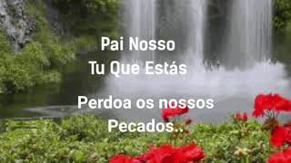 Vídeo de Pai Nosso Tu Que Estás
