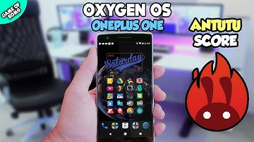 ANTUTU FOR OXYGEN OS PORT 3.1.4 ROM ONEPLUS ONE