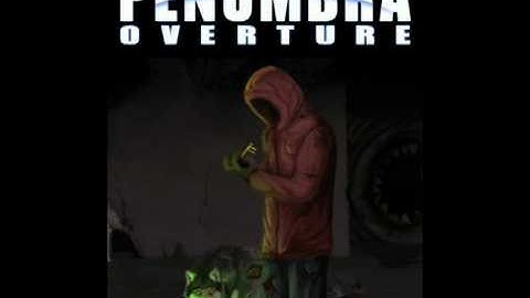 Penumbra Overture - Intro Theme
