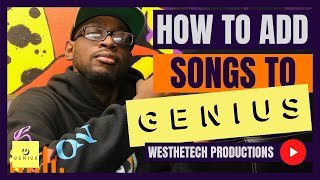 HOW TO ADD SONGS TO GENIUS | MUSIC INDUSTRY TIPS screenshot 4