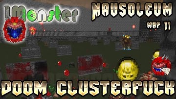 1Monster MAP11: Mausoleum - Doom Complex Clusterfuck