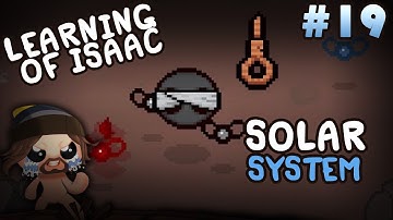 Learning of Isaac #19 - Solar System
