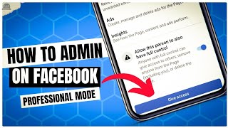 How to Make Facebook Admin: Add Facebook Page Admin ON Professional Mode