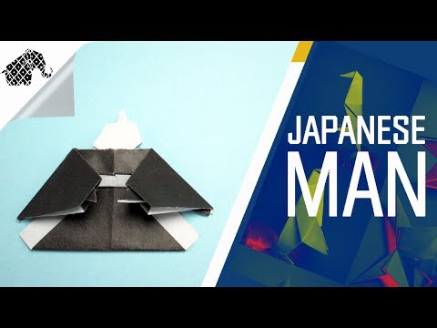 Origami - How To Make An Origami Japanese Man