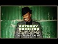 Anthony hamilton  best of me dj soulchild remix