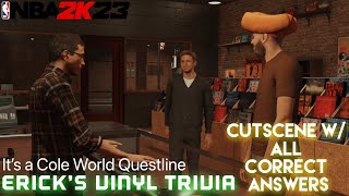 MP Does Trivia at Ericks Vinyl to find PhD Monk CORRECT ANSWERS | NBA 2K23 MyCAREER Its a Cole World