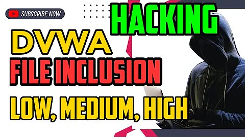 HOW TO HACK | DVWA FILE INCLUSION ATTACK | CYBER SECURITY | ETHICAL HACKING | HACKING TUTORIAL |