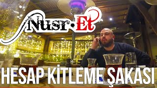 Nusretde Hesap Ki̇tleme Şakasi