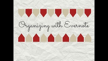 Evernote Quick Tutorial