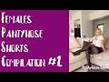 Pantyhose Females shorts Compilation #2