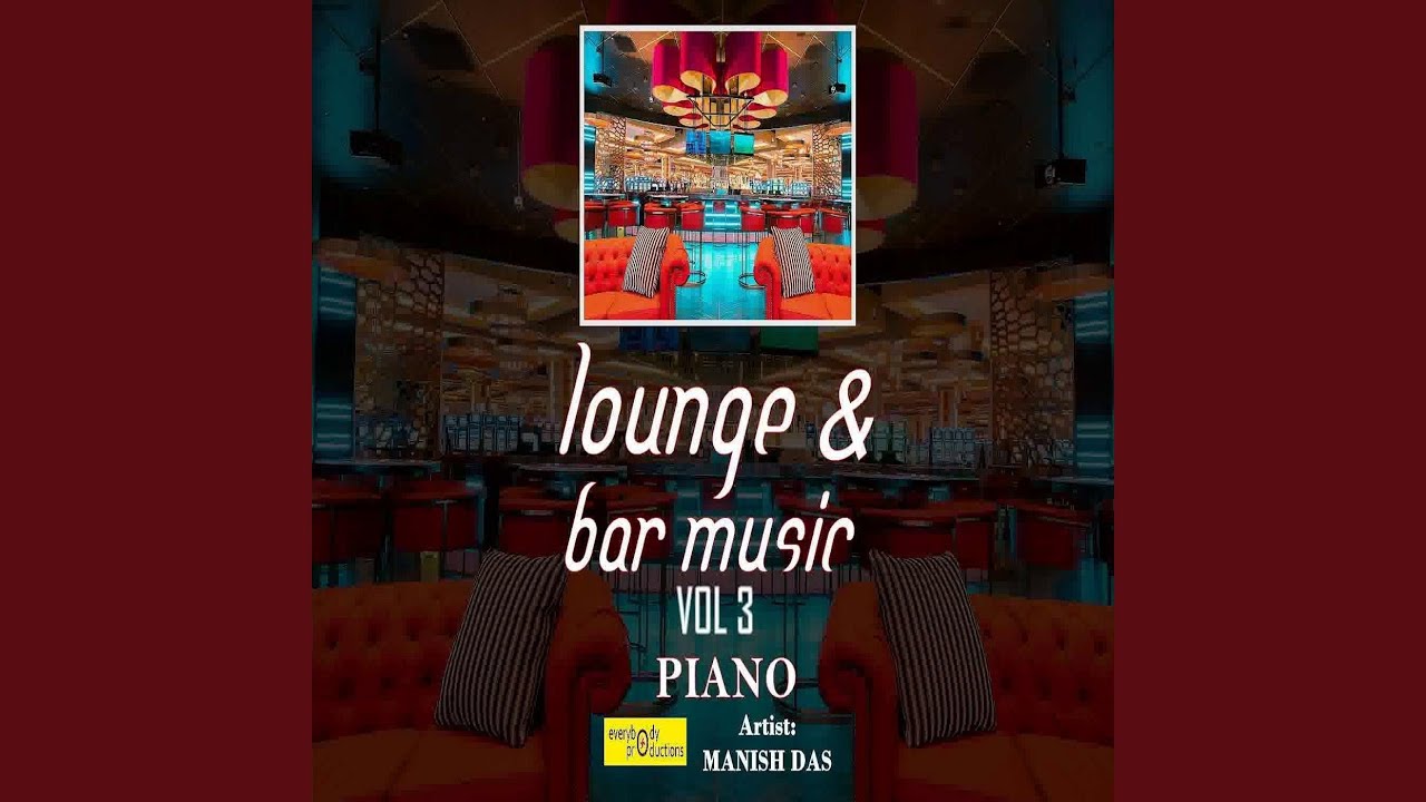 Piano for Dinner Lounge, Bar Music YouTube