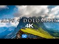 ALPS + DOLOMITES 4K Timelapse Aerial Nature Relaxation™ Film + Music for Stress Relief (23 Minutes)